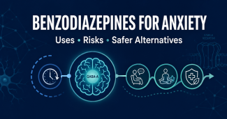 Benzodiazepines for anxiety graphic illustrating short-term use, dependence risks and safer long-term treatment alternatives.